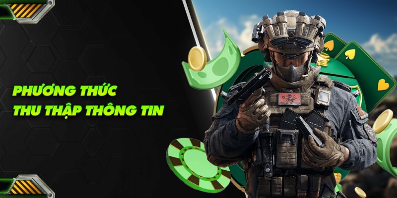 Phương thức thu thập thông tin